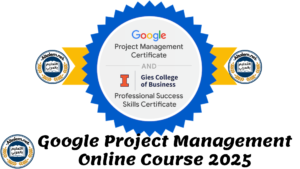 Google Project Management Online Course 2025