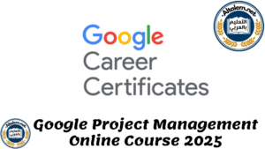 Google Project Management Online Course 2025